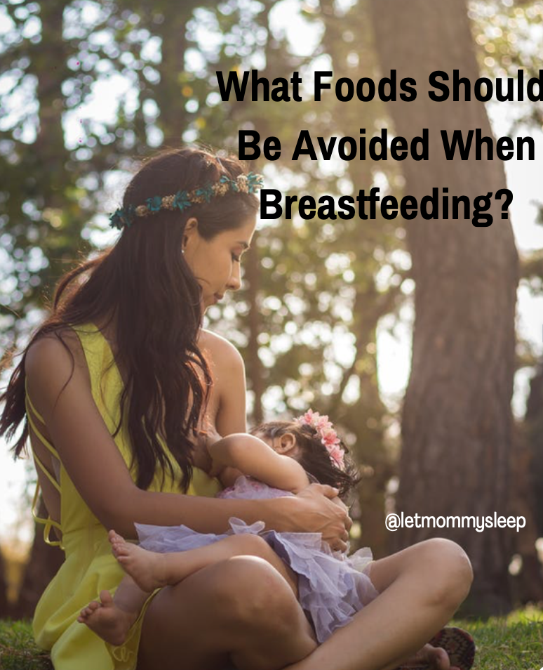 What Foods Should Be Avoided When Breastfeeding?