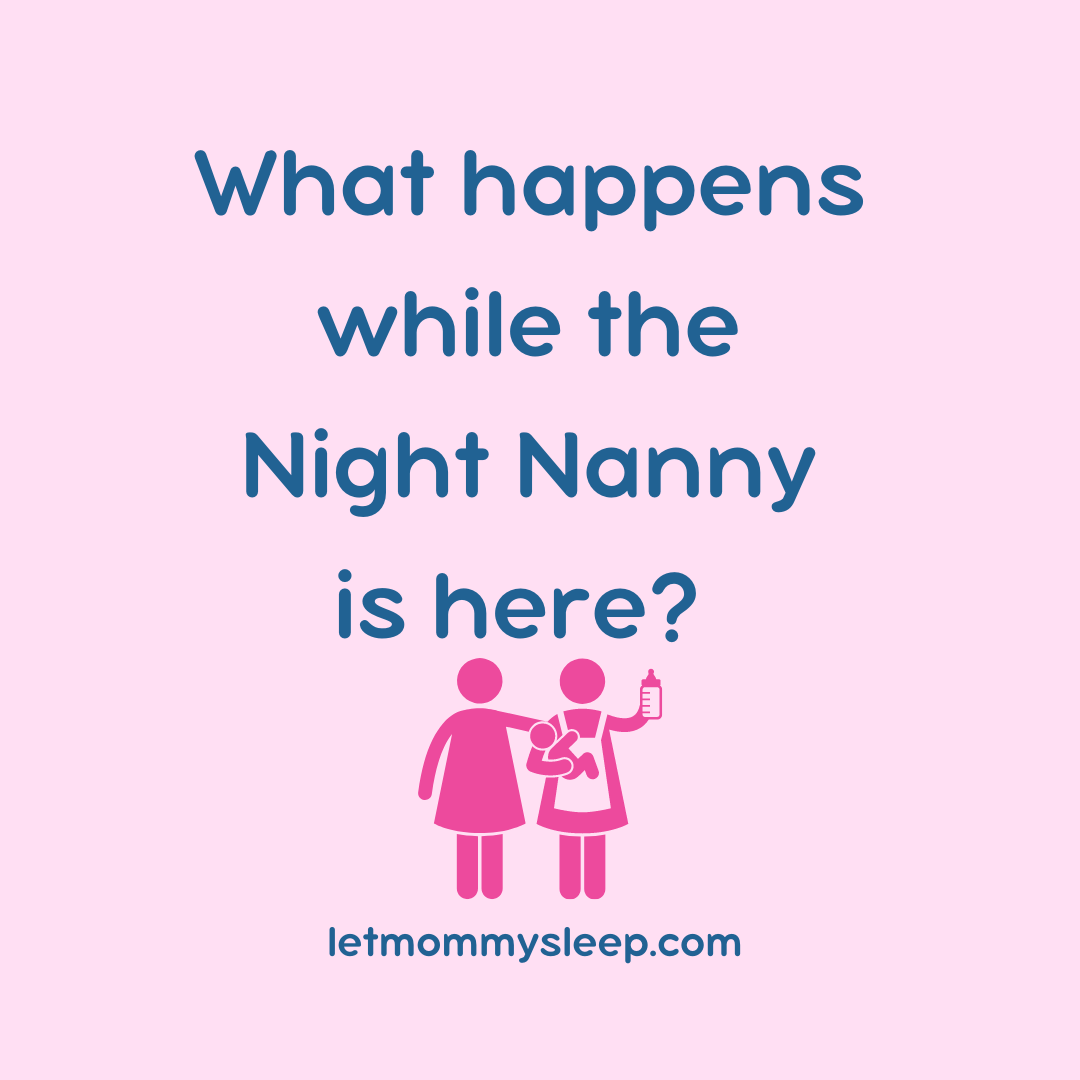 What's a Night Nanny? Let Mommy Sleep Blog