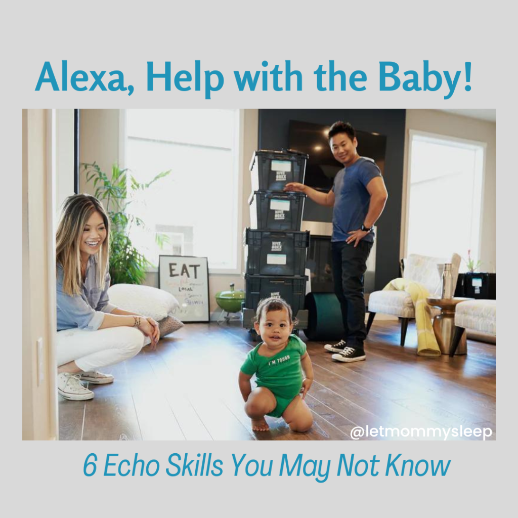 Alexa, Help With the Baby!