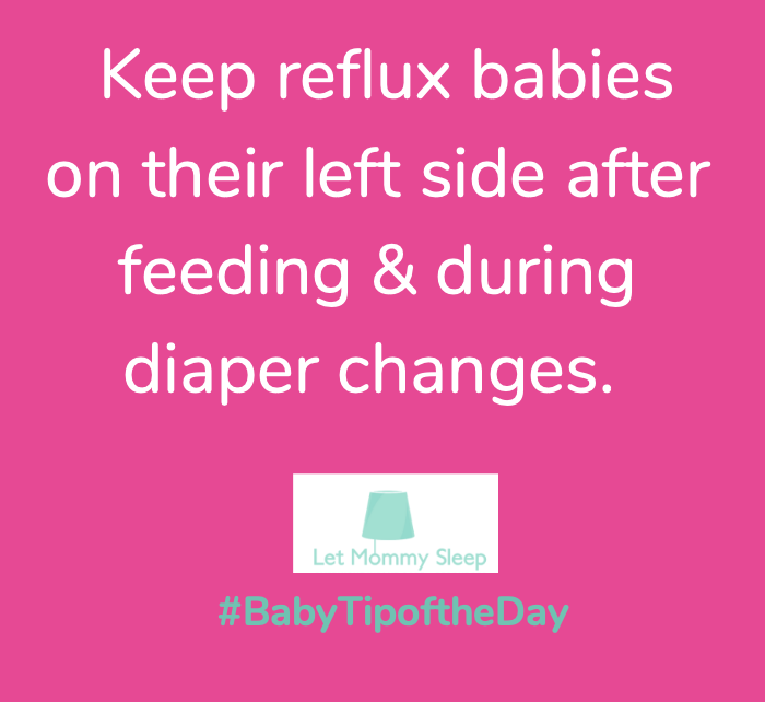 keep reflux infants on their left side after feeds