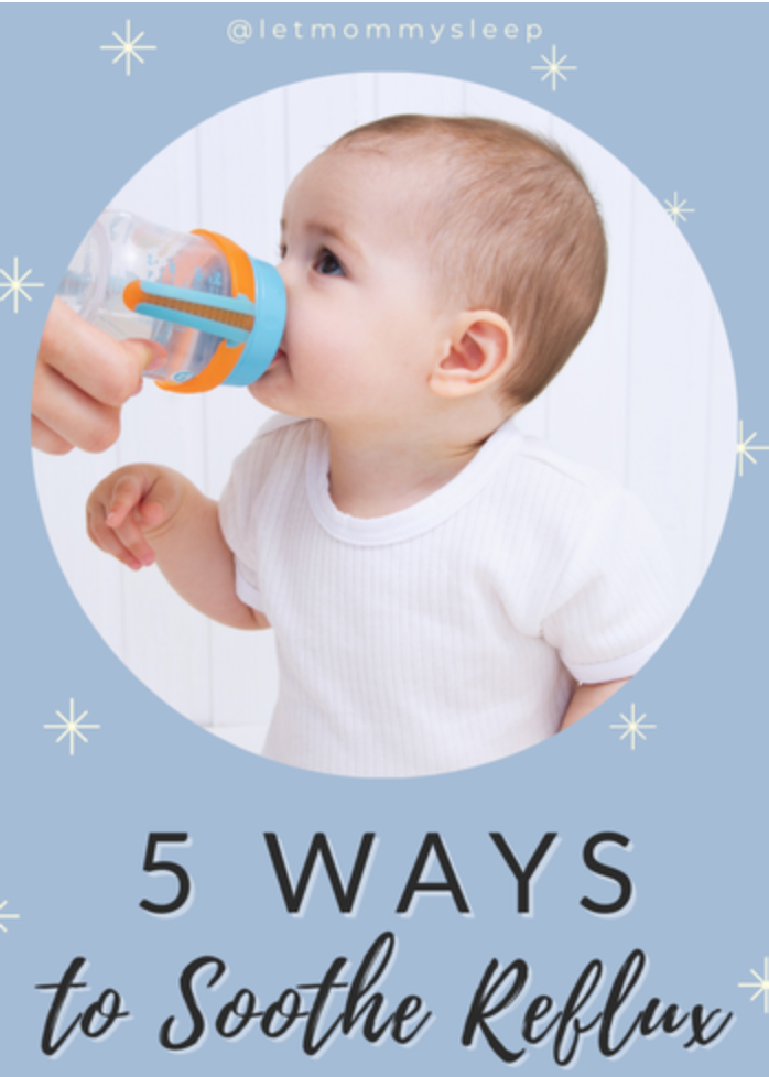 5 Easy Tips to Help Your Reflux Baby Let Mommy Sleep Blog