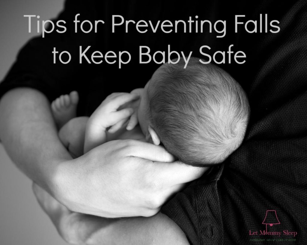 Preventing Falls To Keep Baby Safe - Let Mommy Sleep Blog