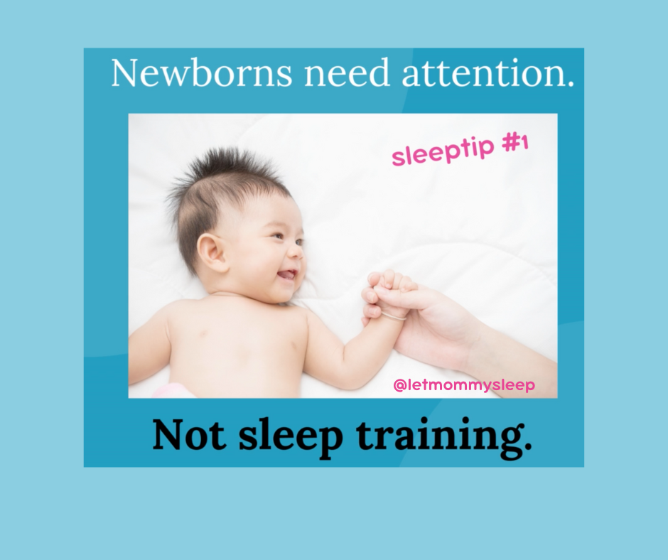 Newborns need attention, not sleep training.