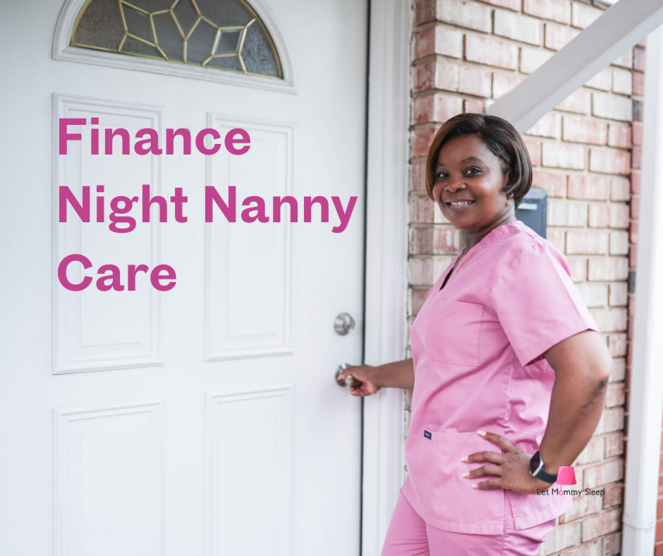 Night Nanny entering home, you can Finance Night Nanny and Night Doula Care Now