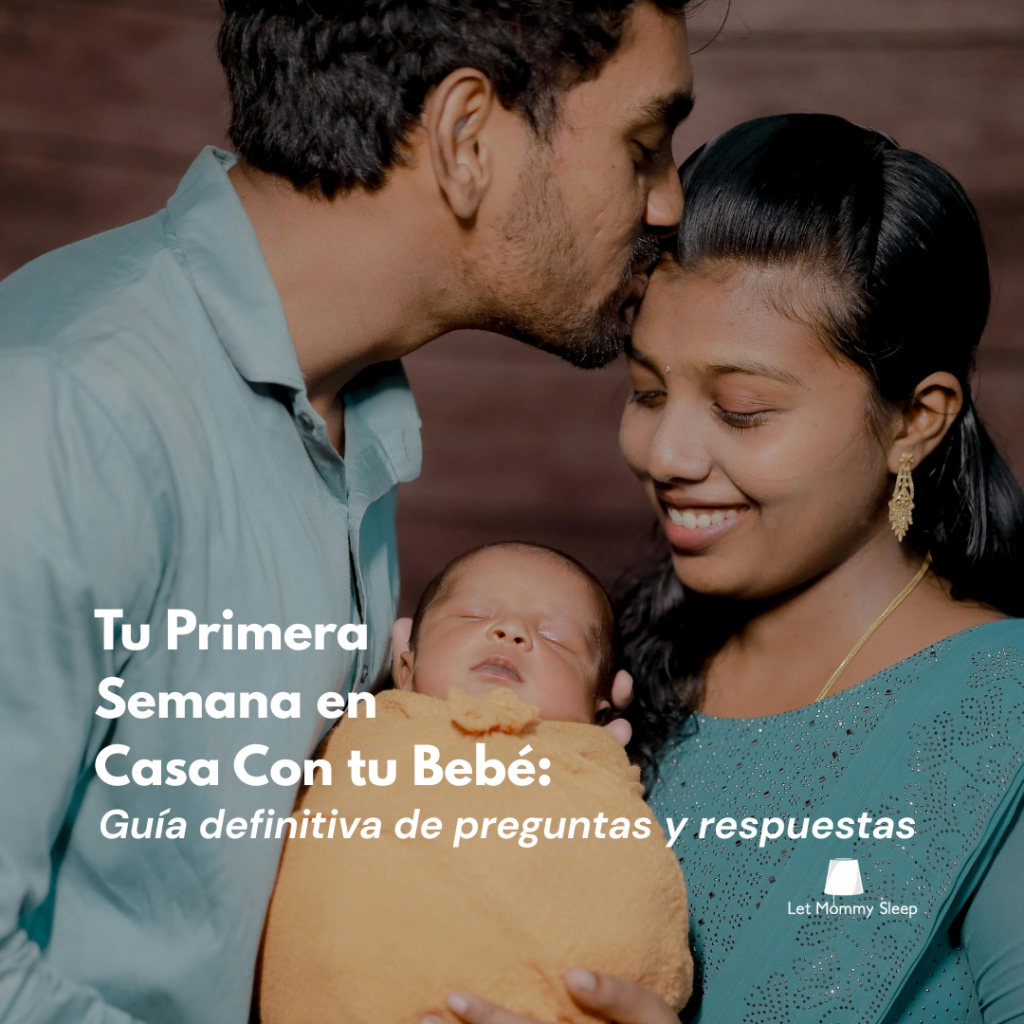 Tu Primera Semana en Casa Con tu Bebé