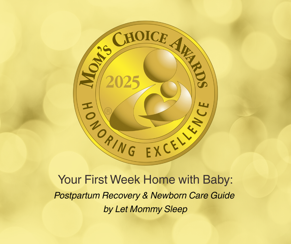 Let Mommy Sleep's winning Mom's Choice Award gold seal
